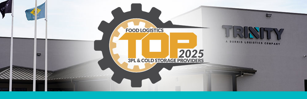 Trinity Logistics is Keeping It Cool – Named a 2025 Top 3PL & Cold Storage Provider! 